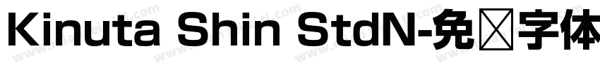 Kinuta Shin StdN字体转换
